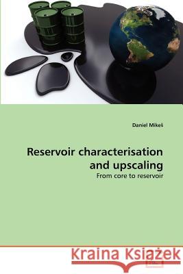 Reservoir characterisation and upscaling Mikes, Daniel 9783639372816 VDM Verlag - książka