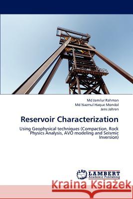 Reservoir Characterization MD Jamilur Rahman MD Nazmul Haque Mondol Jens Jahren 9783659210624 LAP Lambert Academic Publishing - książka