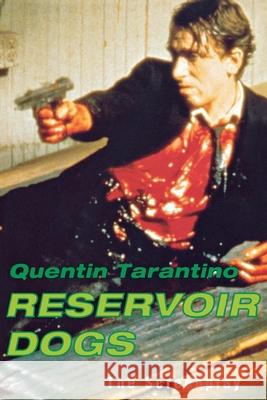 Reservoir Dogs: The Screenplay Quentin Tarantino 9780802136855 Grove/Atlantic - książka