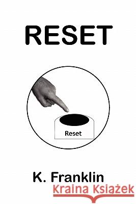 Reset Franklin K 9781453546154 Xlibris Corporation - książka