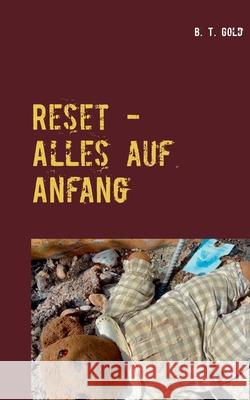 Reset - Alles auf Anfang B T Gold 9783740714444 Twentysix - książka