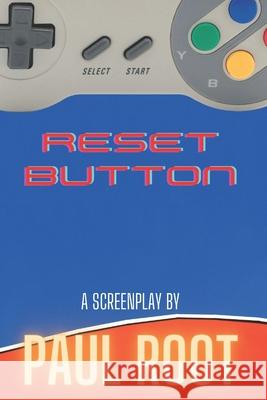 Reset Button Root Paul Root 9798543645628 Independently published - książka