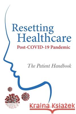 Resetting Healthcare Post-COVID-19 Pandemic Sanjay Prasad 9781737199410 Ebookit.com - książka