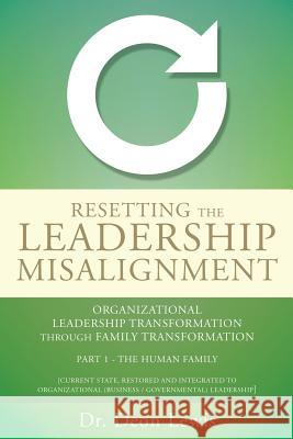 Resetting the Leadership Misalignment Dr Deon Lewis 9781545602768 Xulon Press - książka