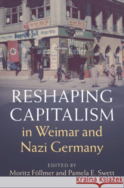 Reshaping Capitalism in Weimar and Nazi Germany  9781108984775 Cambridge University Press - książka