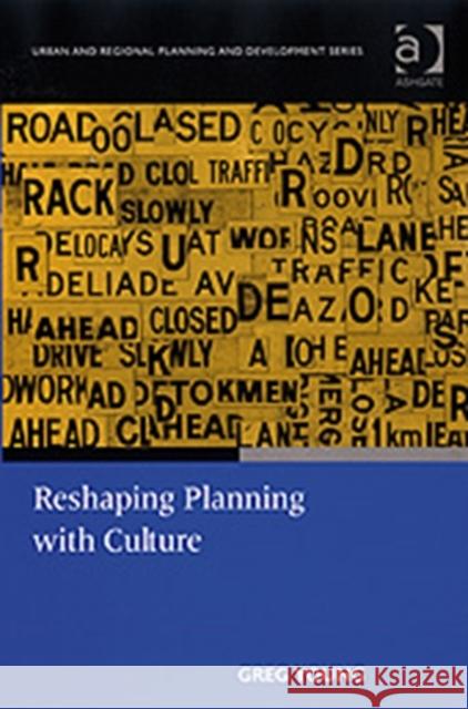 Reshaping Planning with Culture Greg Young   9780754670773 Ashgate Publishing Limited - książka