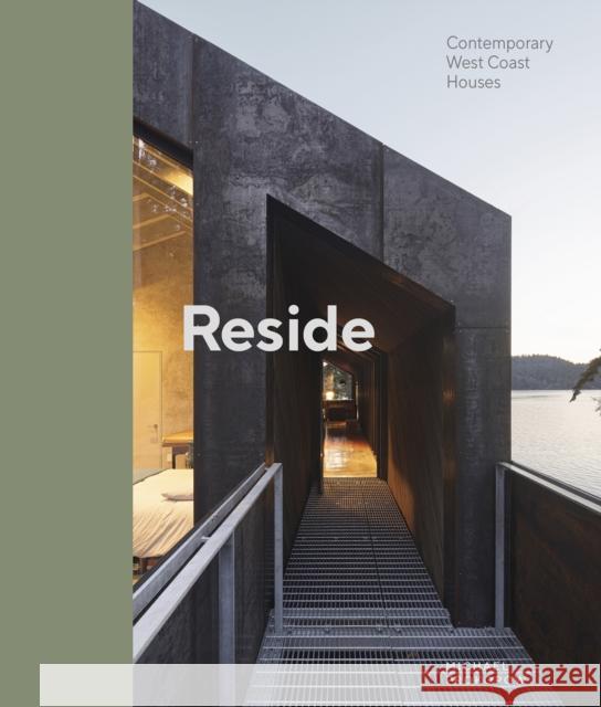 Reside: West Coast Architectural Responses  9781773271606 Figure 1 Publishing - książka