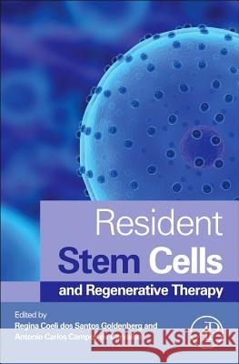 Resident Stem Cells and Regenerative Therapy  Goldenberg 9780124160125 ACADEMIC PRESS - książka