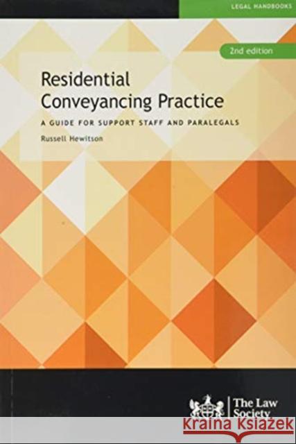 Residential Conveyancing Practice: A Guide for Support Staff and Paralegals Russell Hewitson 9781784461515 The Law Society - książka