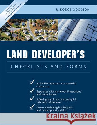 Residential Land Developer's Checklists and Forms R. Dodge Woodson 9780071441735 McGraw-Hill Professional Publishing - książka