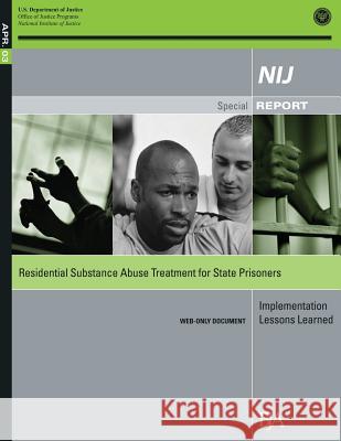 Residential Substance Abuse Treatment for State Prisoners: Implementation Lessons Learned Sarah V. Hart 9781502794710 Createspace - książka
