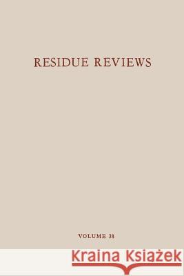 Residue Reviews / Rückstands-Berichte: Residues of Pesticides and Other Foreign Chemicals in Foods and Feeds / Rückstände Von Pestiziden Und Anderen F Gunther, Francis a. 9781461298205 Springer - książka