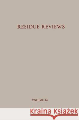 Residue Reviews: Residues of Pesticides and Other Contaminants in the Total Environment Gunther, Francis a. 9780387058634 Springer - książka