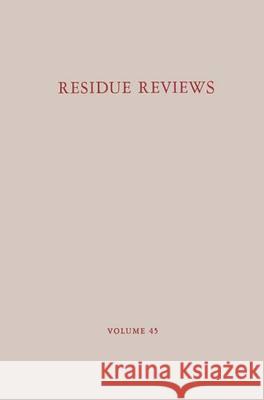 Residue Reviews: Residues of Pesticides and Other Contaminants in the Total Environment Gunther, Francis a. 9780387058641 Springer - książka