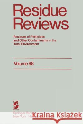 Residue Reviews: Residues of Pesticides and Other Contaminants in the Total Environment Gunther, Francis a. 9781461255710 Springer - książka