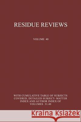 Residue Reviews: Residues of Pesticides and Other Foreign Chemicals in Foods and Feeds Gunther, Francis a. 9781461584780 Springer - książka