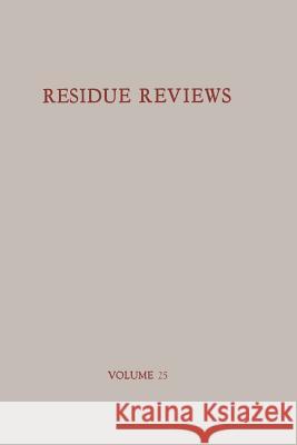 Residues of Pesticides and Other Foreign Chemicals in Foods and Feeds / Rückstände Von Pesticiden Und Anderen Fremdstoffen in Nahrungs- Und Futtermitt Gunther, Francis a. 9781461584452 Springer - książka