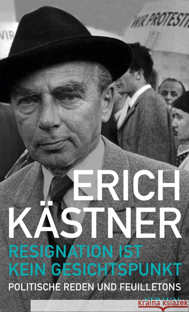 Resignation ist kein Gesichtspunkt Kästner, Erich 9783855351336 Atrium Verlag - książka