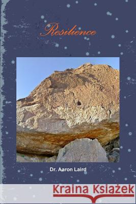 Resilience Dr Aaron Laird 9781312498884 Lulu.com - książka