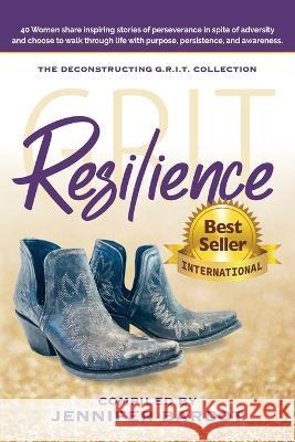 Resilience - Deconstructing G.R.I.T. Collection Jennifer Bardot 9781737184843 MDC Press - książka