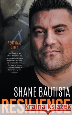 Resilience: A survival story Shane Bautista 9780648586265 Bautista Publishing - książka