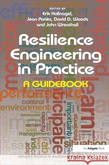 Resilience Engineering in Practice: A Guidebook Hollnagel, Erik 9781472420749 Ashgate Publishing Limited - książka