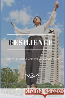 Resilience: Spiritual Guidance for Perseverance Harriet Lane 9781078316538 Independently Published - książka