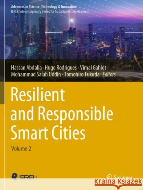 Resilient and Responsible Smart Cities: Volume 2 Hassan Abdalla Hugo Rodrigues Vimal Gahlot 9783030865016 Springer - książka