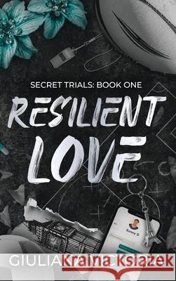 Resilient Love Giuliana Victoria 9781968459000 Giuliana Victoria - książka