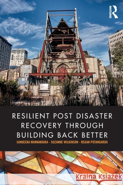 Resilient Post Disaster Recovery through Building Back Better Mannakkara, Sandeeka 9781138297531 Routledge - książka