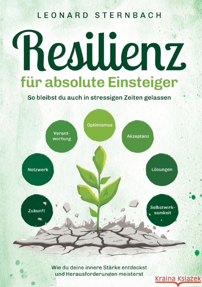 Resilienz für absolute Einsteiger Leonard Sternbach 9789403799933 Miradia Medien - książka