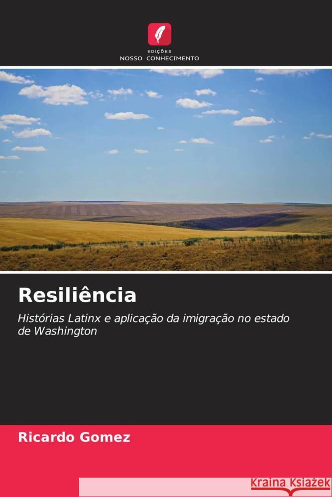 Resiliência Gómez, Ricardo 9786205461242 Edições Nosso Conhecimento - książka