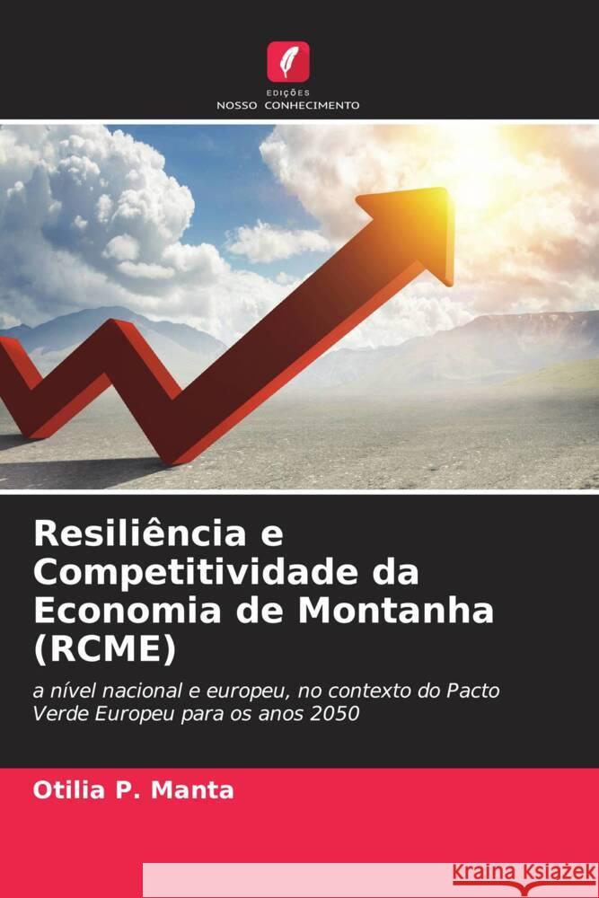 Resiliência e Competitividade da Economia de Montanha (RCME) P. Manta, Otilia 9786204995779 Edições Nosso Conhecimento - książka
