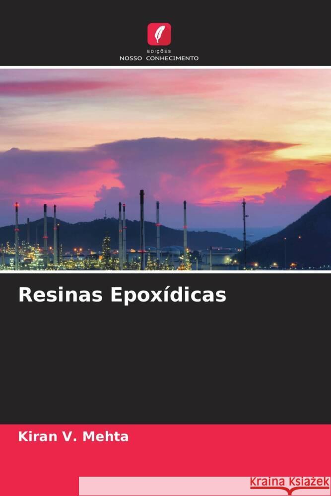 Resinas Epoxídicas Mehta, Kiran V. 9786205476604 Edições Nosso Conhecimento - książka