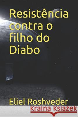 Resist Eliel Roshveder 9781723946509 Independently Published - książka