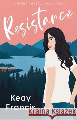 Resistance Keay Francis   9781738778126 Keay Francis - książka