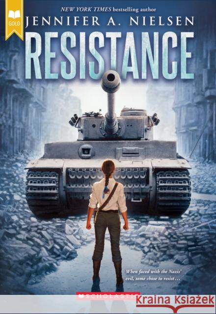 Resistance (Scholastic Gold) Jennifer A. Nielsen 9781338148503 Scholastic Inc. - książka