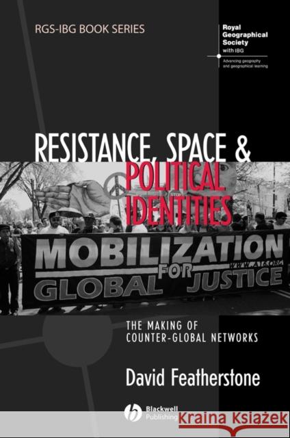 Resistance, Space and Political Identities Featherstone, David 9781405158091 Wiley-Blackwell - książka