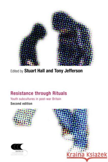 Resistance Through Rituals: Youth Subcultures in Post-War Britain Hall, Stuart 9780415324366 Routledge - książka