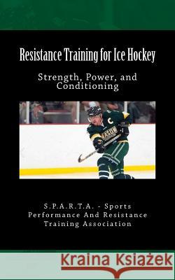 Resistance Training for Ice Hockey Chris Lutz 9781537441078 Createspace Independent Publishing Platform - książka