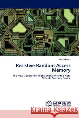 Resistive Random Access Memory Arnab Hazra 9783848488322 LAP Lambert Academic Publishing - książka