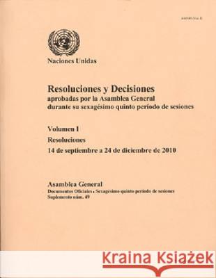 Resoluciones y Decisiones Aprobados Por La Asamblea General Durante Su Sexagesimo Quinto Periodo de Sesiones : Resoluciones, 14 de Septiembre a 24 de Diciembre de 2010  9789218202284 United Nations - książka
