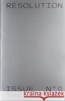 Resolution: Issue No. 0: The Pixel Laurens Otto 9789493148192 Onomatopee - książka