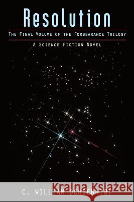 Resolution: The Final Volume of the Forbearance Trilogy Ochsenhirt, C. William 9781458213914 Abbott Press - książka
