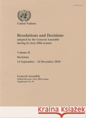 Resolutions and Decisions Adopted by the General Assembly During Its Sixty-Fifth Session: Resolutions United Nations 9789218202215 United Nations - książka