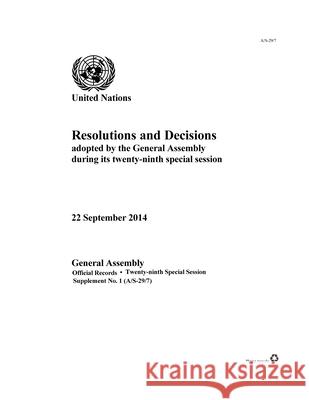 Resolutions and Decisions Adopted by the General Assembly During Its Twenty-Ninth Special Session United Nations 9789218600165 United Nations - książka