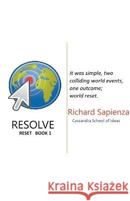Resolve Richard Sapienza   9798215223574 Richard Sapienza - książka