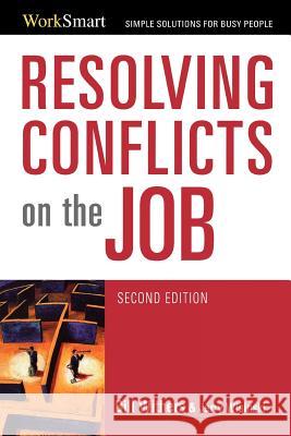 Resolving Conflicts on the Job Bill Withers Jerry Wisinski 9780814474136 AMACOM/American Management Association - książka