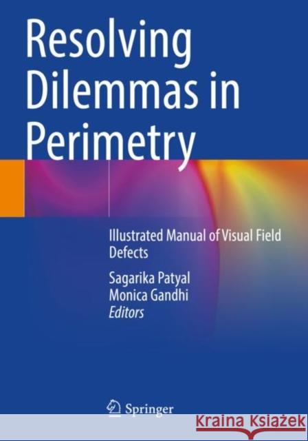 Resolving Dilemmas in Perimetry  9789811626036 Springer Nature Singapore - książka