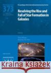 Resolving the Rise and Fall of Star Formation in Galaxies (IAU S373)  9781009352956 Cambridge University Press